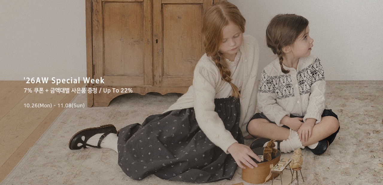 '26AW Special Week7% 쿠폰 + 금액대별 사전품 증정 / Up To 22%